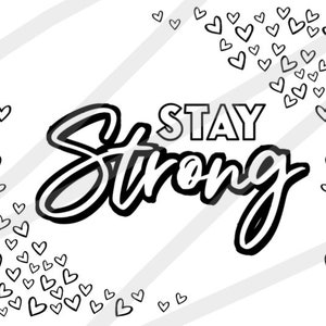 Coloriage de la carte Stay strong - PDF imprimable - Téléchargement instantané - Coloriage Get Well Encouragement - Cadeau enfant à un être cher