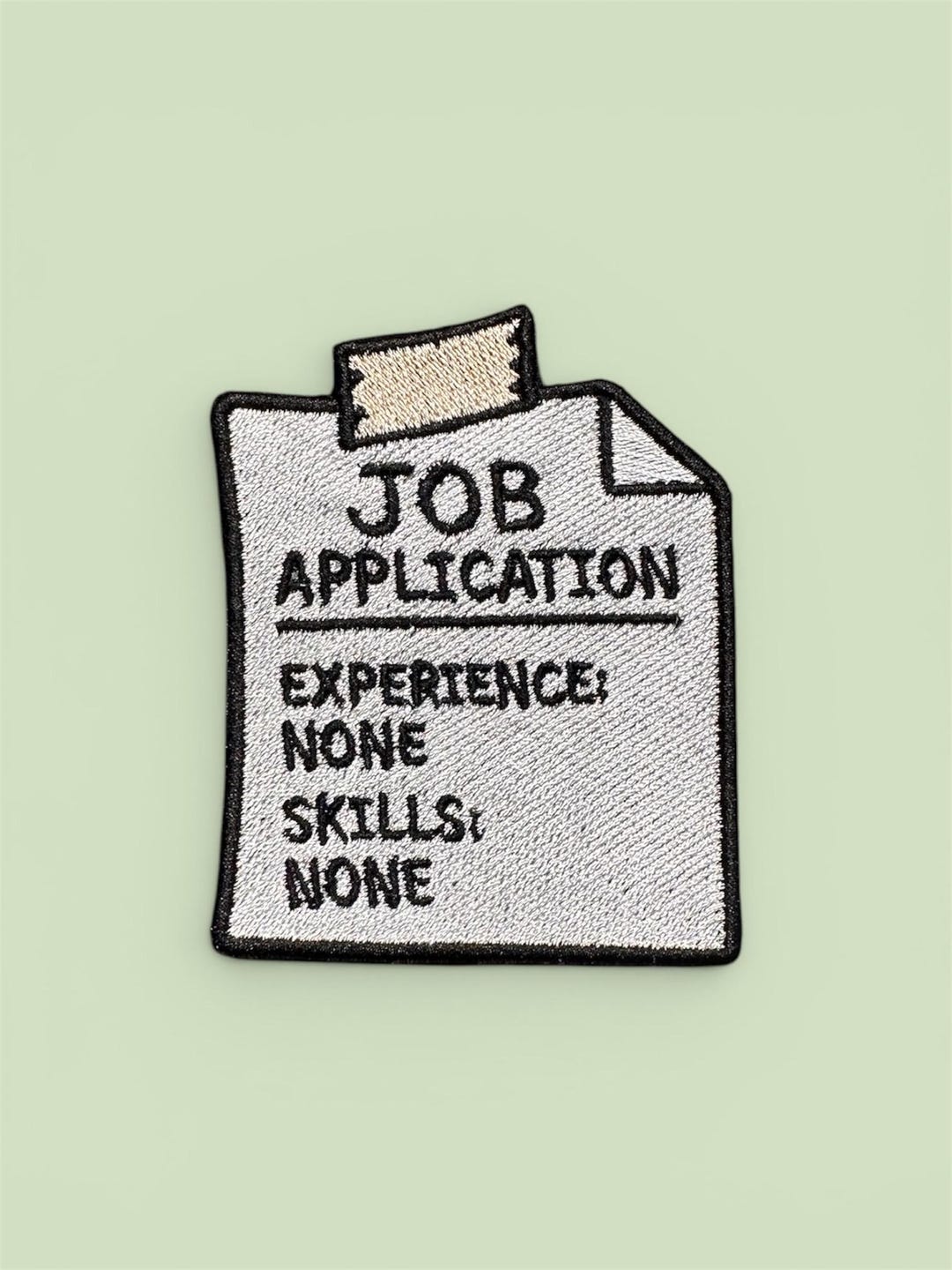 Job Patch Examples Job Application Embroidered Patch – Funny Iron-on or Hook and Loop ...