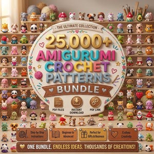 May include: A large circular sign featuring the text 25,000+ AMIGURUMI CROCHET PATTERNS BUNDLE surrounded by numerous small crocheted animal and character figures on shelves. The sign includes icons for PDF files, instant download, and links.