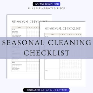 May include: Two printable seasonal cleaning checklists. The checklists are undated and include tasks for spring, summer, fall, and winter. The text "Seasonal Cleaning Checklist" is displayed in large font. The checklists are available in A4, A5, and US Letter sizes.
