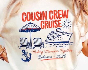 Custom Cousin Cruise Crew Summer Shirt, Cousin Beach Vacation 2026 Gift, Personalized Making Memories Together Tee