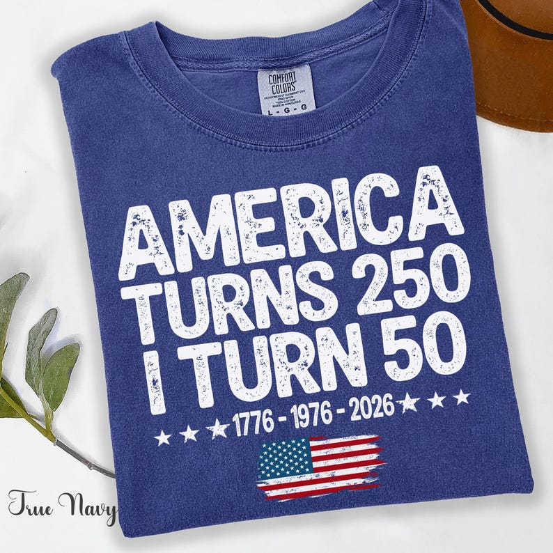 America Turns 250 I Turn 50 Shirt, Patriotic Grandparent Birthday Gift, 250th Anniversary Tee, 1776 1976 2026 Shirt image 5