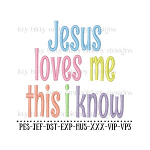 Jesus Loves Me Embroidery Design (Digital Download)