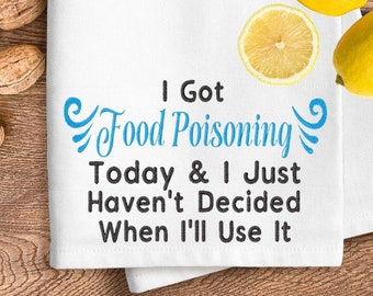 Food Poisoning Kitchen Towel Embroidery Designs: Funny Embroidery Pattern (Digital Download)
