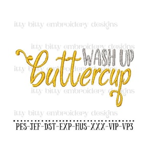Wash Up Buttercup Embroidery Designs, Funny Embroidery Designs, Humorous Embroidery Patterns, Bathroom Phrases Embroidery Designs, Bathroom