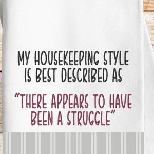 My Housekeeping Style Embroidery Design, Funny Sayings Embroidery Designs for Tea Towels and Kitchen Embroidery Towels, Snarky and Sassy