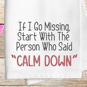 Funny &#39;Calm Down&#39; Embroidery Design: Sarcastic Saying (Digital Download)