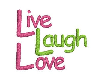 Live Laugh Love Embroidery Design, Machine Embroidery Designs, Saying Embroidery Designs, Embroidery Design Phrases, Machine Embroidery