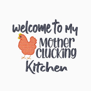 Mother Clucking Kitchen - Farm Kitchen - Farm - 15 dollar gift - Funny  Chicken - Chicken - Machine Embroidered Kitchen Towel - Sarcastic