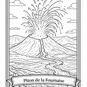 May include: Black and white illustration of a volcano erupting, with lava flowing down the side. The image includes clouds and mountains in the background, and the text "Piton de la Fournaise" on a banner.