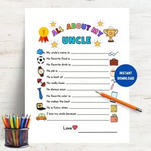 May include: A printable questionnaire titled All About My Uncle with colorful icons including a gold medal, trophy, soccer ball, watch, dumbbell, tie, laptop, car, glasses, briefcase, coffee cup, hammer, phone, book, and wallet, plus an orange pencil.