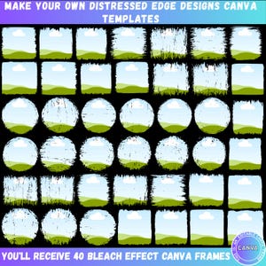 May include: A collection of 40 digital Canva templates featuring distressed edge designs and bleach effects. Each frame displays a landscape graphic with a blue sky, white clouds, and green hills. The text reads: MAKE YOUR OWN DISTRESSED EDGE DESIGNS CANVA TEMPLATES. YOU'LL RECEIVE 40 BLEACH EFFECT CANVA FRAMES.