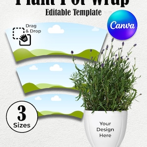 May include: An editable plant pot wrap template featuring three curved landscape designs with green hills and blue skies. The image includes the text Plant Pot Wrap, Editable Template, 3 Sizes, SVG - PNG - JPG - PDF, and a white pot with lavender.