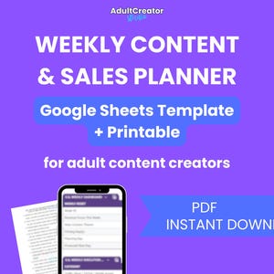 Könnte beinhalten: Ein lila Grafik mit dem Text "WEEKLY CONTENT & SALES PLANNER" und "Google Sheets Template + Printable" für Content-Ersteller für Erwachsene. Ein Smartphone zeigt eine Planer-Oberfläche. PDF-Sofort-Download.