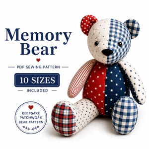Memory Bear Sewing Pattern PDF, Patchwork Teddy Bear, 10 Sizes (Digital Download)