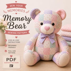 Nähvorlage für einen Erinnerungsbären | Patchwork-Teddybär als Andenken (PDF)