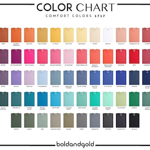 May include: Color chart featuring a wide array of Comfort Colors t-shirt shades. The chart displays a spectrum of colors, from Espresso to Black, including various hues of orange, pink, blue, green, and purple. The text "COLOR CHART COMFORT COLORS 1717" is at the top.