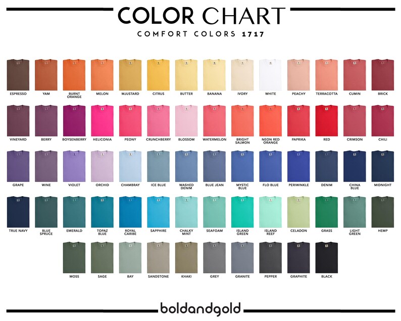 May include: Color chart featuring a wide array of Comfort Colors t-shirt shades. The chart displays a spectrum of colors, from Espresso to Black, including various hues of orange, pink, blue, green, and purple. The text "COLOR CHART COMFORT COLORS 1717" is at the top.