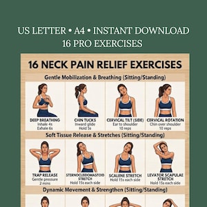 May include: A digital print with instructions for 16 neck pain relief exercises. The exercises are categorized into gentle mobilization, soft tissue release, and dynamic movement. The text includes "US LETTER • A4 • INSTANT DOWNLOAD" at the top.