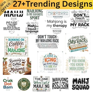 May include: A graphic featuring various Mahjong-themed designs. Text includes phrases like "Mahjong is my favorite sport," "Don't touch my Mahjong rack," and "Check out my rack." The designs are in black, white, and green.