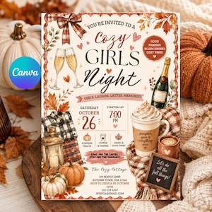 May include: A rectangular invitation card titled Cozy Girls Night featuring illustrations of champagne flutes, a bottle, a pumpkin spice latte, plaid fabric, and autumn leaves. The text includes event details, date, time, and location in Autumn Town.