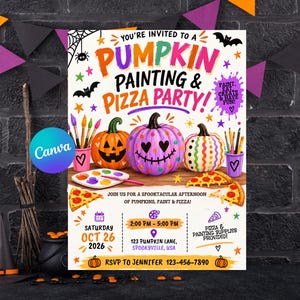 May include: A white invitation flyer for a Pumpkin Painting & Pizza Party on October 26, 2026. It features colorful illustrations of three decorated pumpkins, paintbrushes, a palette, and pizza slices, with text details for time, location, and RSVP.
