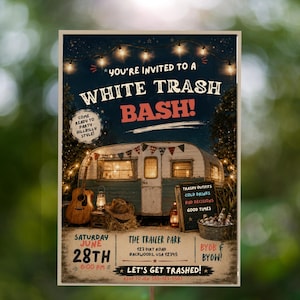 May include: A party invitation flyer titled White Trash Bash featuring a vintage camper, string lights, a guitar, a cowboy hat, and a chalkboard sign listing party details. The text includes date, time, location, and RSVP information for the event.