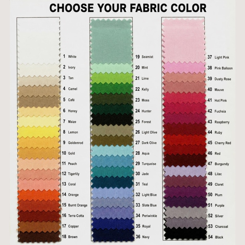 May include: A fabric color chart titled CHOOSE YOUR FABRIC COLOR, featuring three vertical columns of fifty-four numbered fabric swatches with pinked edges. The swatches display a wide spectrum of colors including whites, yellows, oranges, greens, blues, pinks, reds, purples, grays, and blacks, each labeled with its corresponding color name.