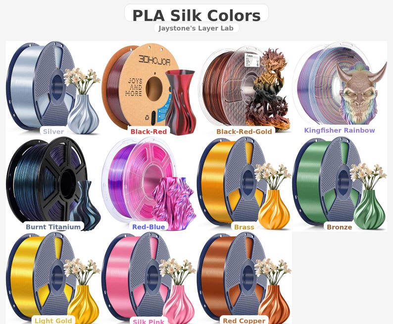 May include: A display of PLA silk filament spools in various colors, including silver, black-red, and light gold. Each spool is paired with a decorative vase holding white flowers. The text "PLA Silk Colors" and "Jaystone's Layer Lab" are at the top.