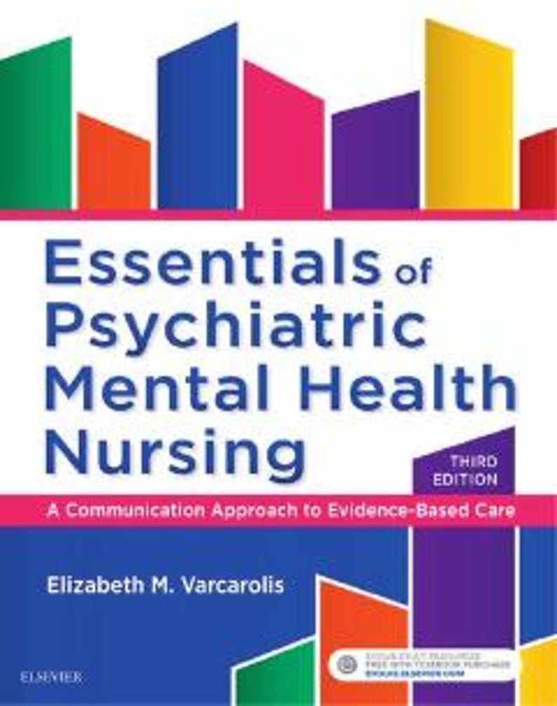 Essentials of Psychiatric Mental Health Nursing A Communications ...