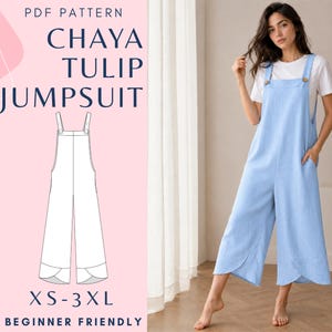 May include: A light blue jumpsuit with wide legs and a tulip-style hem, featuring shoulder straps with buttons and side pockets. The text on the image reads PDF PATTERN CHAYA TULIP JUMPSUIT XS-3XL BEGINNER FRIENDLY, accompanied by a technical line drawing.