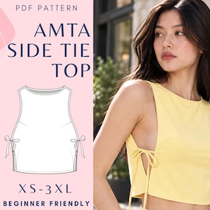 May include: A PDF pattern for an Amta side tie top in sizes XS-3XL. The graphic shows a technical line drawing of a sleeveless crop top with side ties, alongside a photograph of a yellow sleeveless top with ties at the sides.