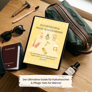 Pode incluir: Uma composição plana com um tablet exibindo "KULTURTASCHEN & PFLEGE-SETS FÜR MÄNNER", um passaporte, óculos de sol, uma necessaire e artigos de higiene pessoal. O tablet mostra um guia com ilustrações de produtos de higiene pessoal. Uma garrafa de "EAU DE TOILETTE" também é visível.