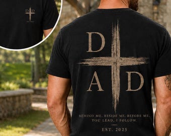 Christian Father Shirt Faith Based Dad Tee Religious Fatherhood Gift Jesus Cross Shirt Church Dad Christian Graphic Tee Fathers Day Gift