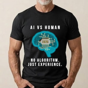 Koszulka „AI kontra człowiek”, koszulka urodzinowa z 1976 roku, koszulka „Bez algorytmu, tylko doświadczenie”, prezent na 50. urodziny dla mężczyzny, taty i męża, koszulka vintage z 1976 roku