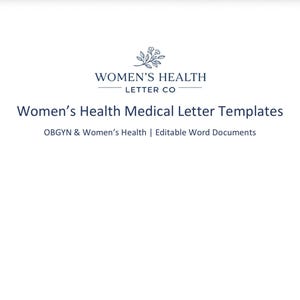 May include: A white background with the text "WOMEN'S HEALTH LETTER CO" and "Women's Health Medical Letter Templates". Below the text is "OBGYN & Women's Health | Editable Word Documents". A floral design is above the text.