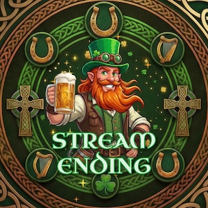 Könnte beinhalten: Eine digitale Illustration mit einem lächelnden Leprechaun mit rotem Bart, grünem Hut und Weste, der ein Bier hält. Das Bild hat ein grünes und goldenes keltisches Design mit Hufeisen, Harfen und Kreuzen und den Text "STREAM ENDING".