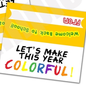 Let&#39;s Make This Year Colorful Back to School Favor Treat Bag Topper for Crayons Printable PDF Instant Download