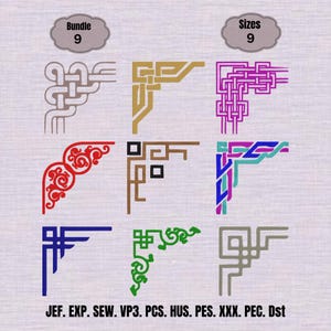 May include: A digital embroidery design set featuring nine distinct corner patterns in various colors including gold, red, purple, blue, green, and grey. The text Bundle 9 and Sizes 9 appear at the top, with file formats JEF, EXP, SEW, VP3, PCS, HUS, PES, XXX, PEC, DSt listed at the bottom.