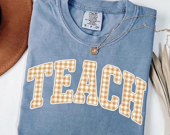 Teach Comfort Colors® Shirt Gingham cream Teacher Tee Cottagecore Aesthetic 1st 2nd Grade TShirt Kindergarten First Grade Teacher T-Shirt
