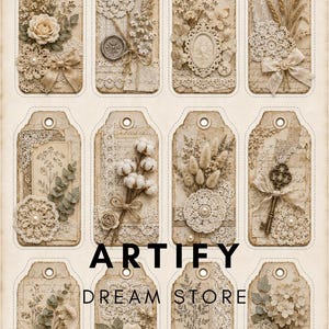 May include: A collection of twelve rectangular paper tags featuring vintage-style collage designs with cream and beige tones. Each tag includes lace, dried flowers, ribbons, buttons, and wax seals. The text ARTIFY DREAM STORE is centered.