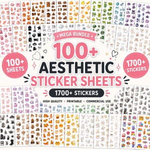 May include: A mega bundle of 100+ aesthetic sticker sheets containing 1700+ stickers in various colors and themes. The central text reads MEGA BUNDLE 100+ AESTHETIC STICKER SHEETS 1700+ STICKERS HIGH QUALITY PRINTABLE COMMERCIAL USE.