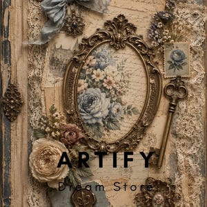 May include: A decorative journal cover featuring a central oval ornate bronze frame surrounding a floral illustration, layered with lace trim, a blue fabric bow, a metal key, dried flowers, a wax seal, and the text ARTIFY Dream Store.