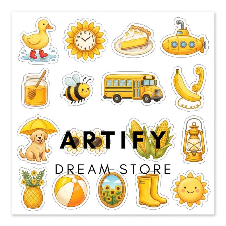 May include: A sticker sheet featuring various yellow-themed illustrations including a duck, sunflower clock, pie slice, submarine, honey jar, bee, school bus, banana phone, dog with umbrella, corn, lantern, pineapple vase, beach ball, mirror, boots, and sun, with ARTIFY DREAM STORE text.