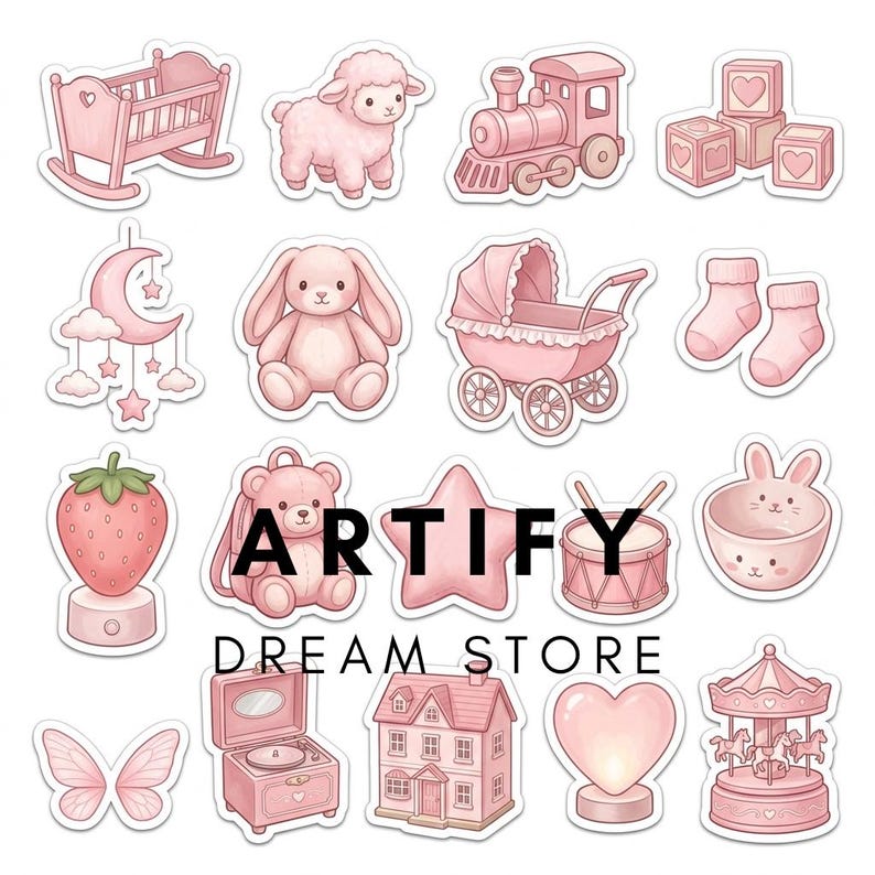 May include: A collection of pink stickers featuring a crib, lamb, train, blocks, moon mobile, bunny, carriage, socks, strawberry, bear, star, drum, bowl, butterfly wings, record player, house, heart lamp, and carousel with the text ARTIFY DREAM STORE.