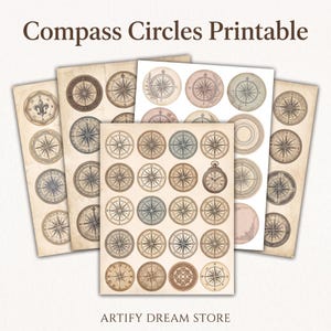 Op de afbeelding: Een verzameling printbare vellen met diverse cirkelvormige kompasontwerpen in vintage-stijl sepia en gedempte tinten. De tekst Compass Circles Printable en ARTIFY DREAM STORE is zichtbaar op de verschillende vellen papier.
