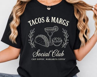 Tacos & Margs Social Club Chip Dippin' Margarita Sippin' PNG
