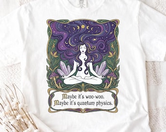Maybe Its Woo-woo Maybe Its Quantum Physics Woman Meditation PNG