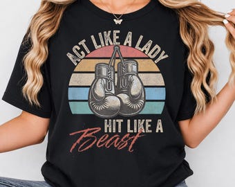 Act Like A Lady Hit Like A Beast PNG, Funny Boxing Quote, Strong Woman Gym Design, Retro Fitness Sublimation, Gift for Boxer Women