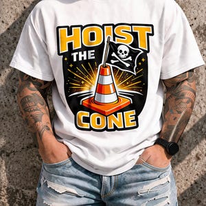 Hoist The Cone Funny Pirate Traffic Cone Graphic PNG image 3